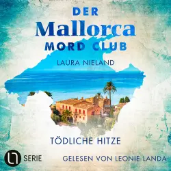 Cover - Laura Nieland - Der Mallorca Mord Club - Folge 1 - Tödliche Hitze