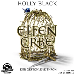 Cover - Holly Black - Elfenerbe - Band 1 - Der gestohlene Thron