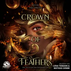 Cover - Nicki Pau Preto - Die Töchter der Phönixreiter - Band 1 - Crown of Feathers