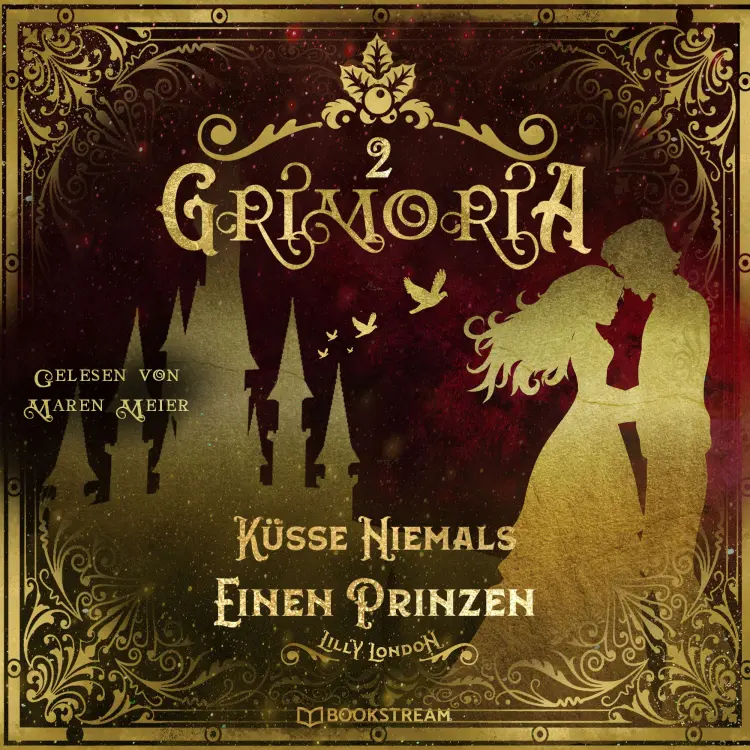 Cover von Lilly London - Grimoria - Band 2 - Küsse niemals einen Prinzen
