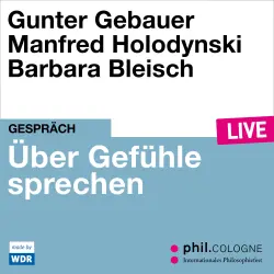 Cover - Gunter Gebauer - Über Gefühle sprechen - phil.COLOGNE live