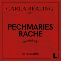 Cover - Carla Berling - Pechmaries Rache