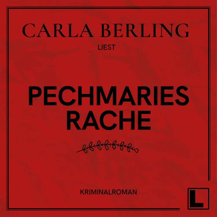 Cover von Carla Berling - Pechmaries Rache