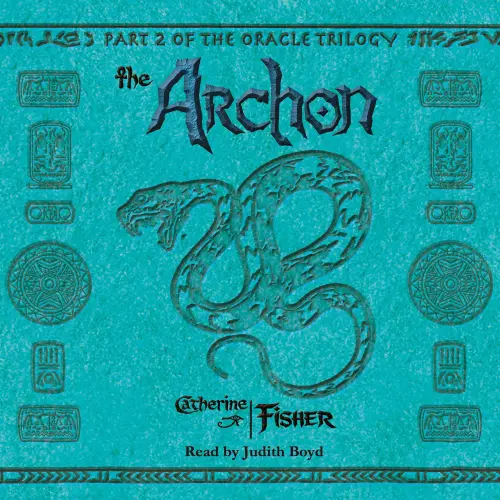 Cover - Catherine Fisher - The Archon - The Oracle Trilogy, Book 2