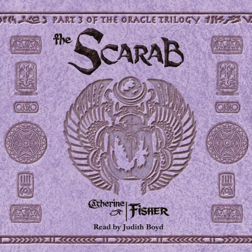Cover - Catherine Fisher - The Scarab - The Oracle Trilogy, Book 3