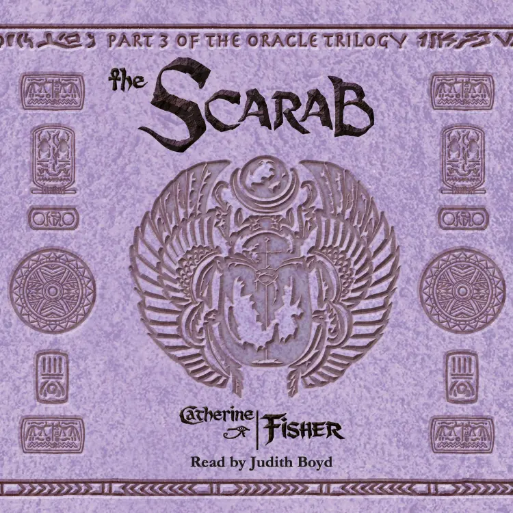 Cover von Catherine Fisher - The Scarab - The Oracle Trilogy, Book 3