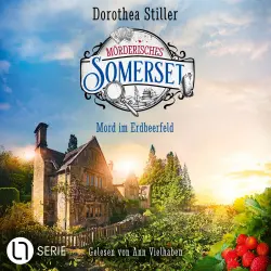 Cover - Dorothea Stiller - Mörderisches Somerset - Folge 5 - Mord im Erdbeerfeld