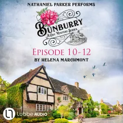 Cover - Helena Marchmont - Bunburry - A Cosy Mystery Compilation, Episode 10-12