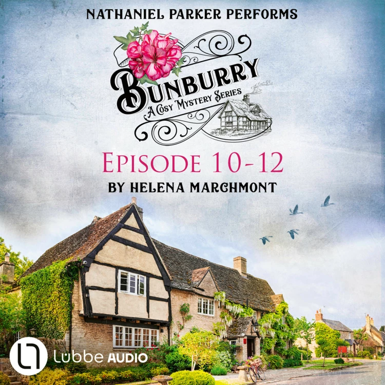Cover von Helena Marchmont - Bunburry - A Cosy Mystery Compilation, Episode 10-12
