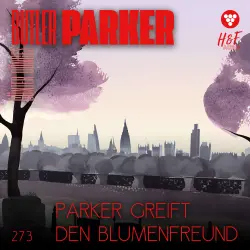 Cover - Günter Dönges - Butler Parker - Band 273 - Parker greift den Blumenfreund