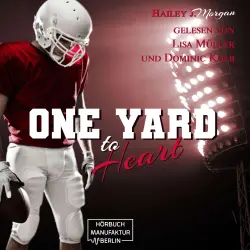 Cover - Hailey J. Morgan - Die Coleman-Twins, Football-Dilogie - Band 1 - One Yard to Heart