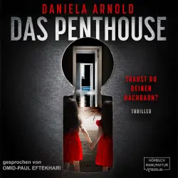 Cover - Daniela Arnold - Das Penthouse - Psychothriller