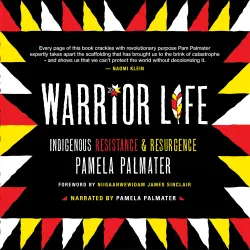 Cover - Pamela Palmater - Warrior Life - Indigenous Resistance and Resurgence