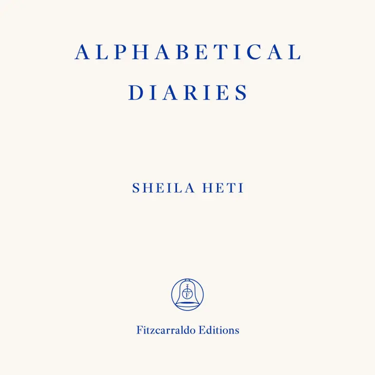 Cover von Sheila Heti - Alphabetical Diaries