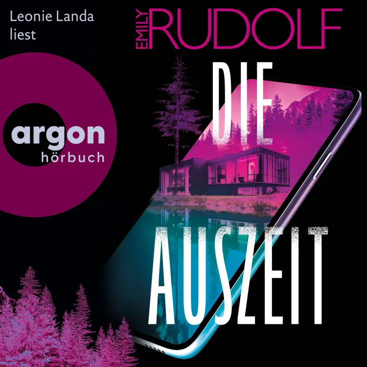 Cover von Emily Rudolf - Die Auszeit