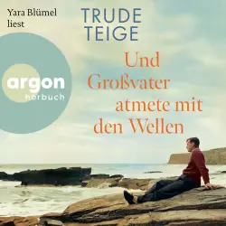 Cover - Trude Teige - Und Großvater atmete mit den Wellen