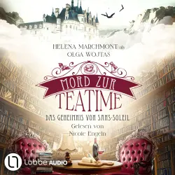 Cover - Olga Wojtas - Mord zur Teatime - Teil 2 - Das Geheimnis von Sans-Soleil