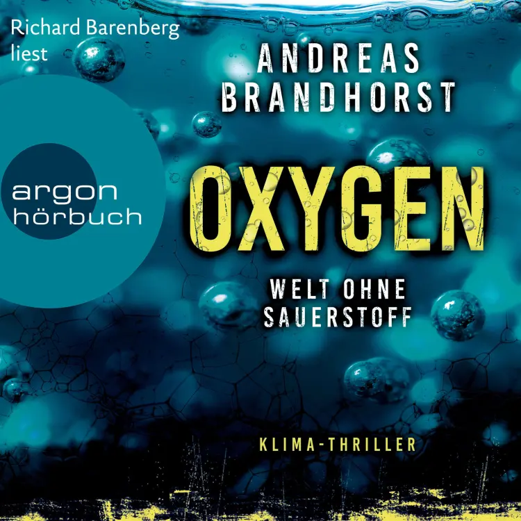Cover von Andreas Brandhorst - Oxygen - Welt ohne Sauerstoff. Klimathriller