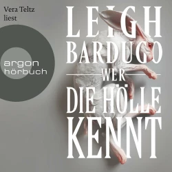 Cover - Leigh Bardugo - Alex Stern Reihe - Band 2 - Wer die Hölle kennt
