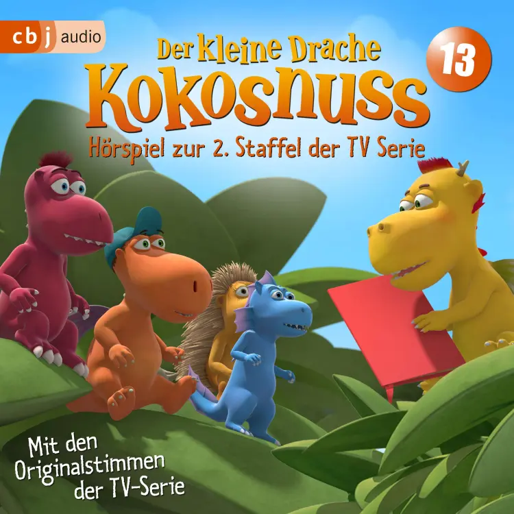 Cover von Der Kleine Drache Kokosnuss - Folge 13 - Der Glücksfisch - Falsche Freunde - Die Drachenprüfung - Außer Rand und Band - Hörspiel zur 2. Staffel der TV-Serie