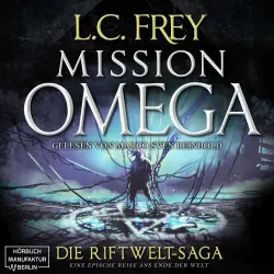 Cover - L.C. Frey - Die Riftwelt-Saga - Das letzte Abenteuer - Band 5 - Mission Omega