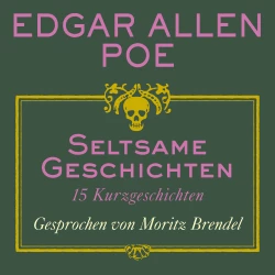 Cover - Edgar Allan Poe - Seltsame Geschichten - 15 Kurzgeschichten