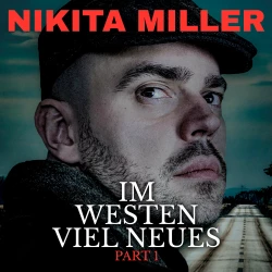 Cover - Nikita Miller - Im Westen viel Neues - erste Hälfte