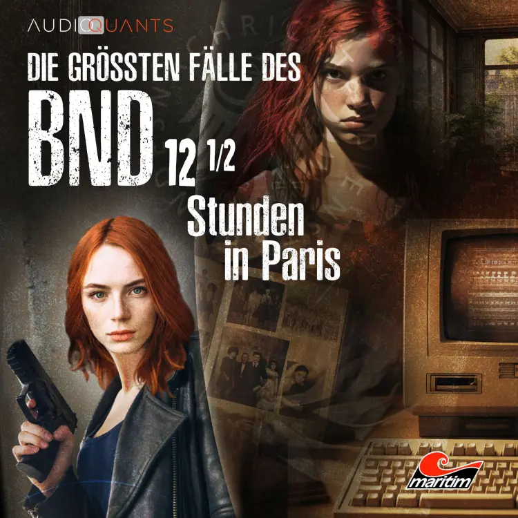 Cover von Die größten Fälle des BND -  Folge 12,5 - 12 1/2 Stunden in Paris