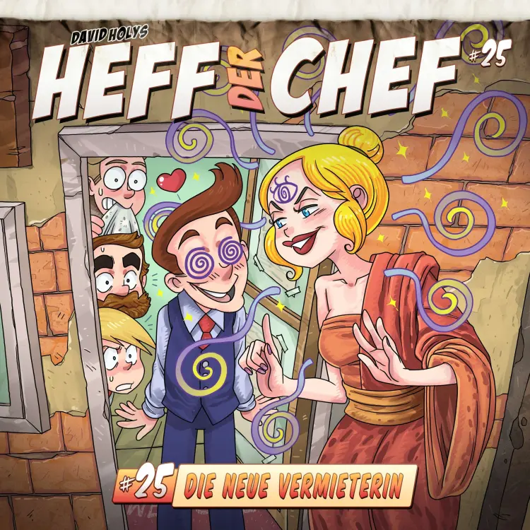 Cover von Heff der Chef - Folge 25 - Die neue Vermieterin