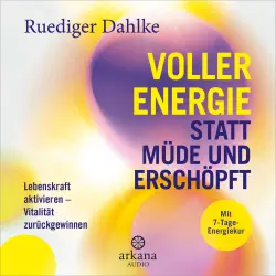 Cover - Ruediger Dahlke - Voller Energie statt müde und erschöpft - Lebenskraft aktivieren