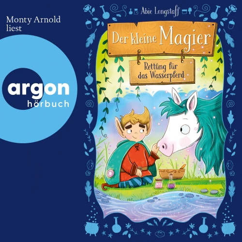 Cover - Abie Longstaff - Der kleine Magier - Band 2 - Rettung für das Wasserpferd