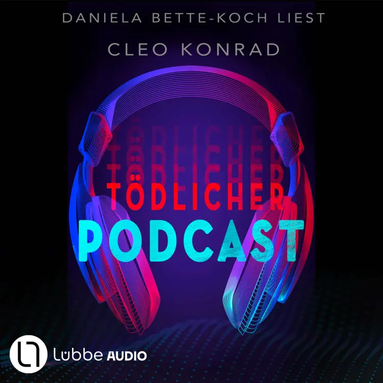 Cover von Cleo Konrad - Tödlicher Podcast