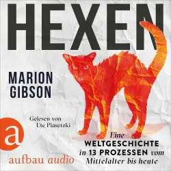 Cover - Marion Gibson - Hexen - Eine Weltgeschichte in 13 Prozessen vom Mittelalter bis heute