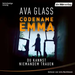Cover - Ava Glass - Glass, Ava: Emma-Makepeace-Reihe - Band 2 - Codename Emma - Du kannst niemandem trauen
