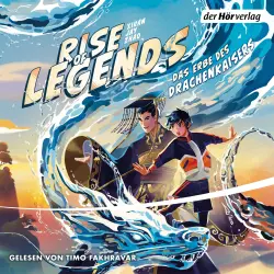 Cover - Xiran Jay Zhao - Rise of Legends - Das Erbe des Drachenkaisers