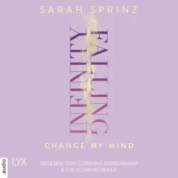 Cover - Sarah Sprinz - Infinity-Reihe - Teil 2 - Infinity Falling - Change My Mind