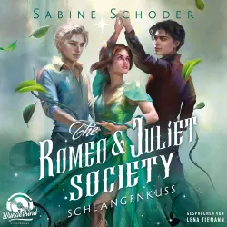 Cover - Sabine Schoder - The Romeo & Juliet Society - Band 2 - Schlangenkuss