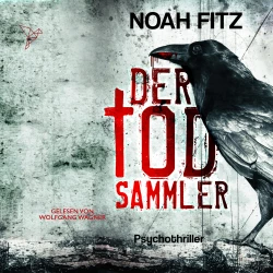 Cover - Noah Fitz - Johannes-Hornoff-Thriller - Band 5 - Der Todsammler