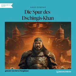 Cover - Hans Dominik - Die Spur des Dschingis-Khan - Ein Roman aus dem einundzwanzigsten Jahrhundert