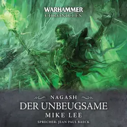 Cover - Mike Lee - Warhammer Chronicles: Nagash 2 - Der Unbeugsame