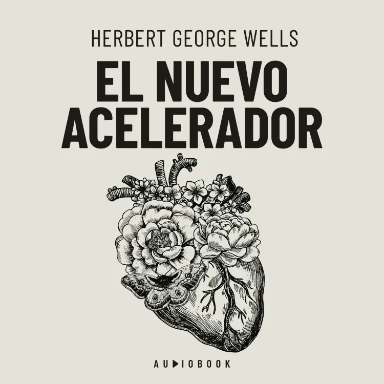 Cover von Herbert George Wells - El nuevo acelerador