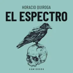 Cover - Horacio Quiroga - El espectro