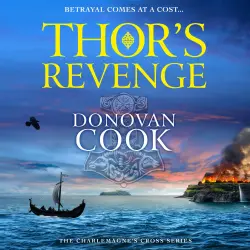 Cover - Donovan Cook - Thor's Revenge - The Charlemagne's Cross Series, Book 3