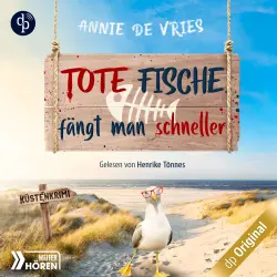 Cover - Annie de Vries - Mord an der Nordsee-Reihe - Band 1 - Tote Fische fängt man schneller - Ein Küsten-Krimi