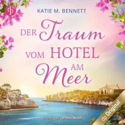 Cover - Katie M. Bennett - Der Traum vom Hotel am Meer