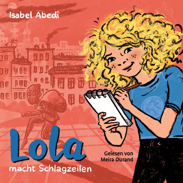 Cover von Isabel Abedi - Lola - Band 2 - Lola macht Schlagzeilen