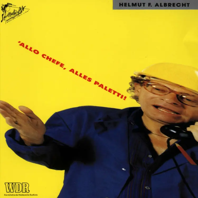 Cover von Helmut F. Albrecht - Allo Chefe, alles paletti!