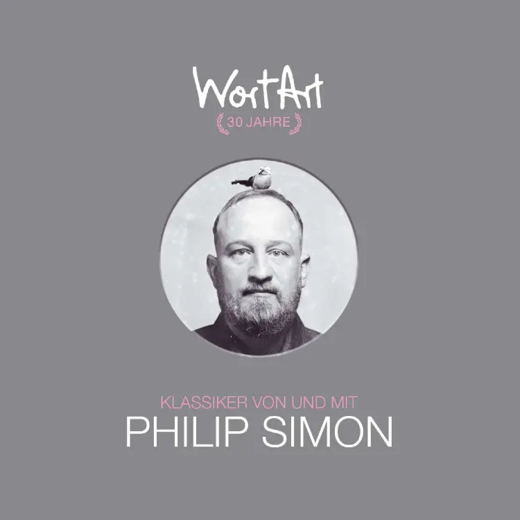 Cover von Philip Simon - 30 Jahre WortArt - Klassiker von und mit Philip Simon