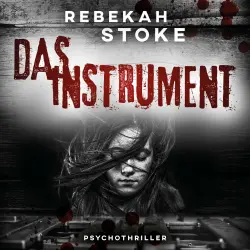 Cover - Rebekah Stoke - Das Instrument
