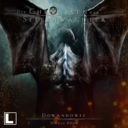 Cover - Nicole Böhm - Die Chroniken der Seelenwächter - Band 30 - Dowanhowee